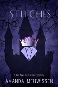 Stitches (Tales from the Gemstone Kingdoms) （New edition,New）