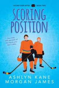 Scoring Position (Hockey Ever after) （First Edition,First）