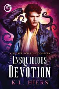 Insquidious Devotion (Sucker for Love Mysteries) （First Edition,First）