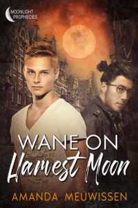 Wane on Harvest Moon (Moonlight Prophecies)
