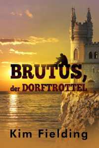 Brutus, der Dorftrottel （2ND）