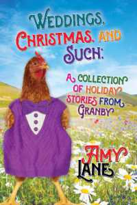 Weddings, Christmas, and Such : Holiday Stories from Granby (Granby Knitting Series)