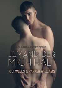 Jemand, Der Mich Hält: Volume 3 (Collars & Cuffs (Deutsch)")