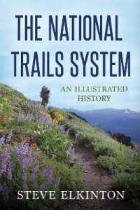 The National Trails System : An Illustrated History