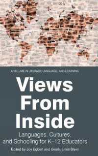 Views from inside : Languages, Cultures, and Schooling for K-12 Educators (Literacy, Language and Learning)