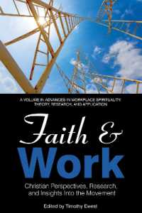 Faith and Work : Christian Perspectives, Research and Insights into the Movement (Advances in Workplace Spirituality: Theory, Research and Application)