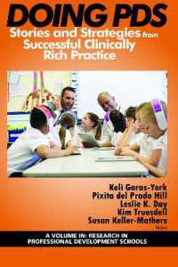 Doing PDS : Stories and Strategies from Successful Clinically Rich Practice (Research in Professional Development Schools and School-university Partnerships)