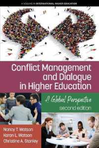 Conflict Management and Dialogue in Higher Education : A Global Perspective (International Higher Education) （2ND）