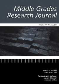 Middle Grades Research Journal Vol 11 Issue 2 (Middle Grades Research Journal)