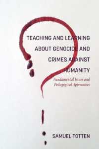 Teaching and Learning about Genocide and Crimes against Humanity : Fundamental Issues and Pedagogical Approaches