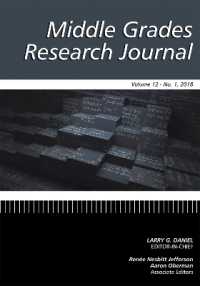 Middle Grades Research Journal Vol 12 Issue 1 (Middle Grades Research Journal)