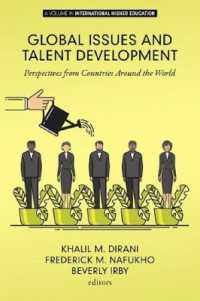 Global Issues and Talent Development : Perspectives from Countries around the World (International Higher Education)