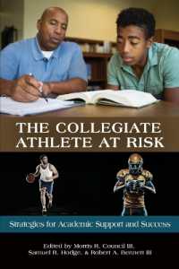 The Collegiate Athlete at Risk : Strategies for Academic Support and Success