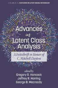 Advances in Latent Class Analysis : A Festschrift in Honor of C. Mitchell Dayton (Cilvr Series on Latent Variable Methodology)