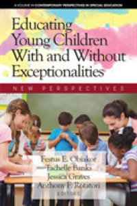 Educating Young Children with and without Exceptionalities : New Perspectives (Contemporary Perspectives in Special Education)