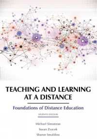 Teaching and Learning at a Distance : Foundations of Distance Education （7TH）