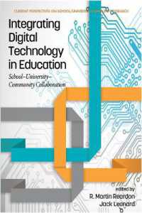 Integrating Digital Technology in Education : School-University-Community Collaboration (Current Perspectives on School/university/community Research)