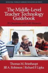 The Middle-Level Teacher Technology Guidebook : 20 Questions and 260 Answers (Instructional Technology Guidebooks for Educators and Parents)