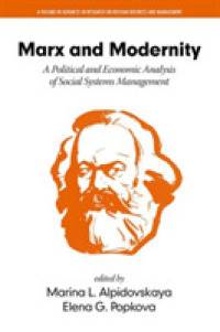 Marx and Modernity : A Political and Economic Analysis of Social Systems Management (Advances in Research on Russian Business and Management)