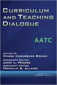 Curriculum and Teaching Dialogue Vol 21 Issue 1 & 2 (Curriculum & Teaching Dialogue)