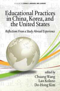 Educational Practices in China, Korea, and the United States : Reflections from a Study Abroad Experience (Literacy, Language and Learning)