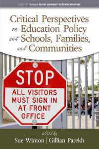 Critical Perspectives on Education Policy and Schools, Families, and Communities (Family School Community Partnership Issues)
