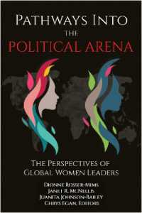Pathways into the Political Arena : The Perspectives of Global Women Leaders