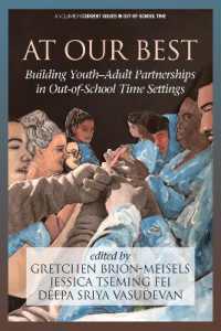 At Our Best : Building Youth-Adult Partnerships in Out-of-School Time Settings (Current Issues in Out-of-school Time)