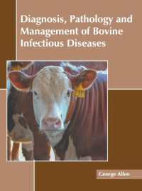 Diagnosis， Pathology and Management of Bovine Infectious Diseases