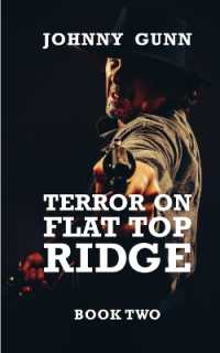 Terror on Flat Top Ridge : A Terrence Corcoran Western (Terrence Corcoran)