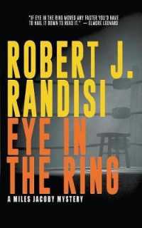 Eye In The Ring: A Miles Jacoby Novel (Miles Jacoby") 〈1〉