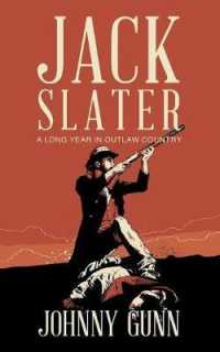 Jack Slater: A Long Year In Outlaw Country (Jack Slater") 〈2〉