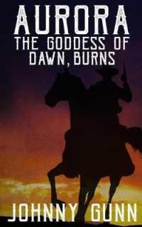 Aurora, The Goddess of Dawn, Burns (Slim Calhoun, Bull Morrison Western") 〈1〉