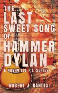 The Last Sweet Song of Hammer Dylan (Nashville P.I.)