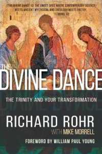 The Divine Dance : The Trinity and Your Transformation