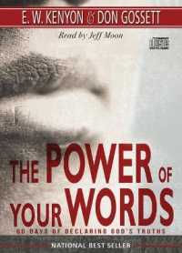 The Power of Your Words : 60 Days of Declaring God's Truths
