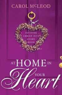 At Home in Your Heart : Inviting Christ into Every Room （8TH）