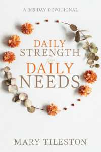 Daily Strength for Daily Needs : A 365-Day Devotional （Reissue）