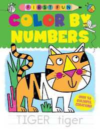 First Fun: Color by Numbers : Over 50 Colorful Creations