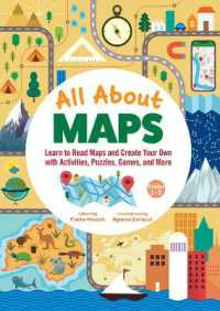 All about Maps Amazing Activity Book : Fun Facts, Mazes, Games, and Brain Teasers