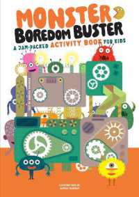 Monster Boredom Buster : A Jam-Packed Activity Book for Kids