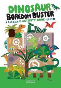 Dinosaur Boredom Buster : A Jam-Packed Activity Book for Kids
