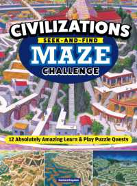 Civilizations Seek-and-Find Maze Challenge : 12 Absolutely Amazing Learn & Play Puzzle Quests