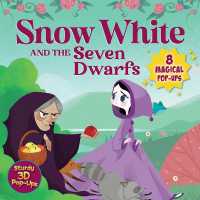 Snow White and the Seven Dwarfs : 8 Magical Pop-Ups