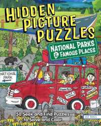 Hidden Picture Puzzles National Parks & Famous Places : 50 Seek-And-Find Puzzles to Solve and Color