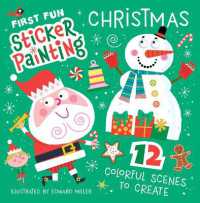First Fun Sticker Painting: Christmas : 12 Colorful Scenes to Create