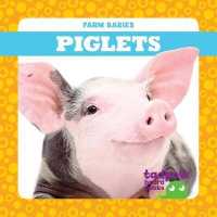Piglets (Farm Babies) （Board Book）