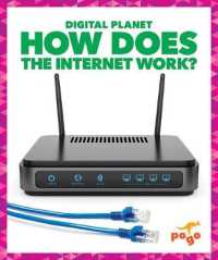 How Does the Internet Work? (Digital Planet) （Library Binding）
