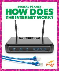 How Does the Internet Work? (Digital Planet) （Library Binding）