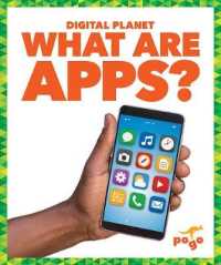 What Are Apps? (Digital Planet) （Library Binding）